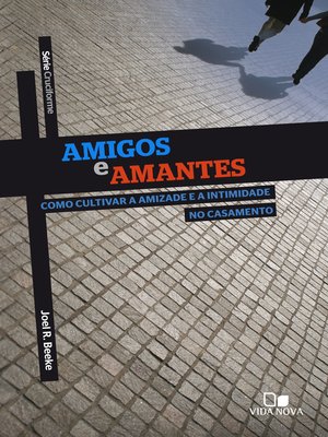 cover image of Amigos e amantes